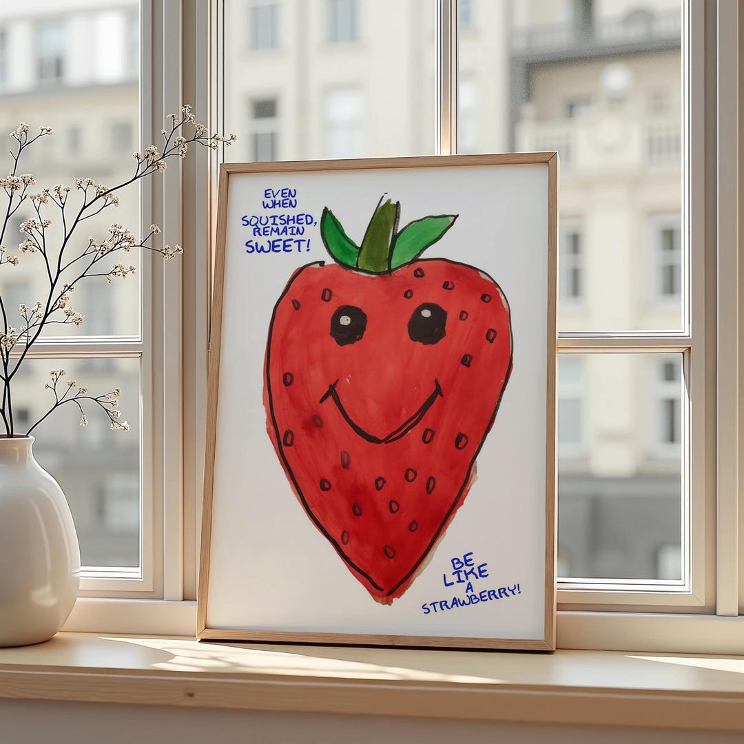 Strawberry Motivation Poster – Whimsical Fruit Art With “be Like a ...