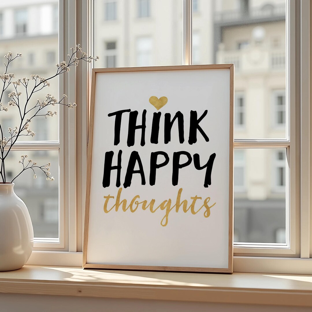 Think Happy Thoughts Poster – Gold & Black Minimalist Print - Etsy