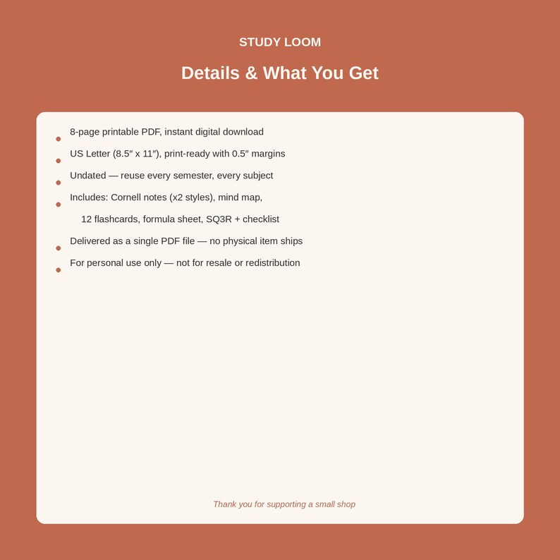 May include: A digital study planner document titled STUDY LOOM Details & What You Get. It lists an 8-page printable PDF, US Letter 8.5 inch by 11 inch size, undated pages, Cornell notes, mind map, 12 flashcards, formula sheet, and SQ3R checklist.