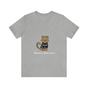 Lewis Hamilton, Formula 1 Tee, Cat Shirt, Formula 1 Gift, Gift for Her, Gift for Him, Lewis Hamilton Fan, Shirt