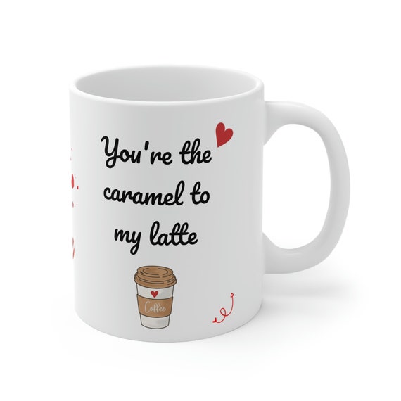 interferentie strottenhoofd Met name You're the Caramel to My Latte Koffie Mok/liefdes - Etsy