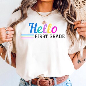 Hello First Grade Teacher Shirt, Back to School Tee, First Grade Teacher Gift, First Day Of School, Teacher Team Shirt, Teacher Appreciation