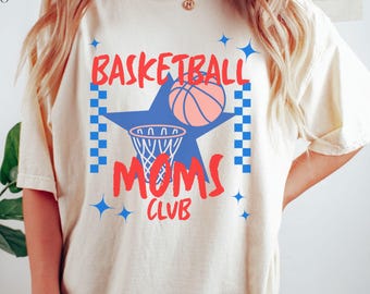 Basketball Moms Club Shirt, Game Day Basketball Tee, Sports Mom Shirt, Basketball Mama Tee, Game Day T-Shirt, Gift for Mom