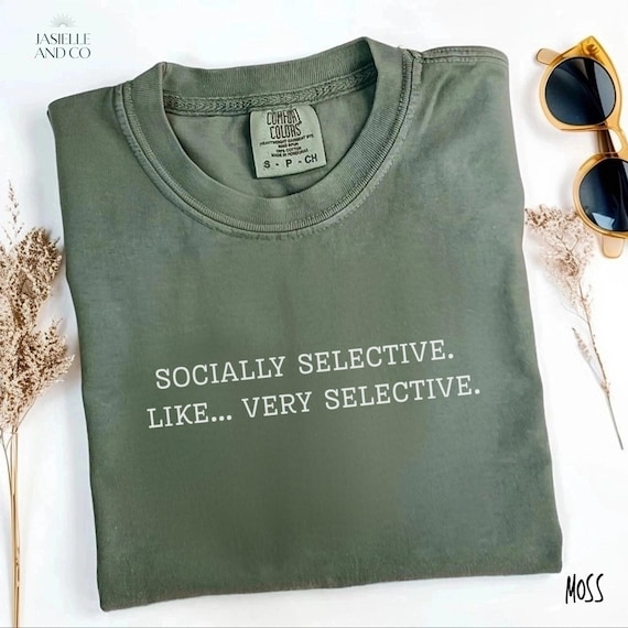 Funny Introvert Shirt, Anti-Social Shirt, Socially Selective Introvert Humor Tee, Funny Introvert Shirt, Anti Social Graphic T-Shirt