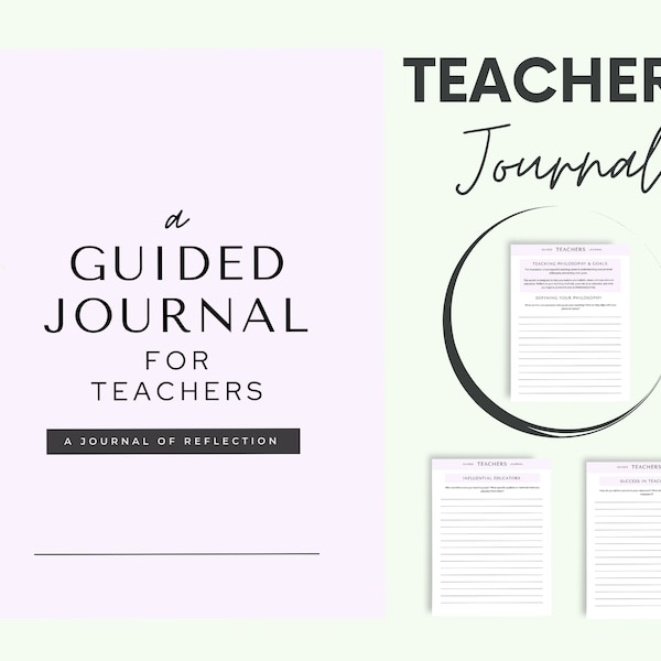 Guided Journal for Teachers, Printable Reflection Journal, Daily Prompts to Reflect, Grow, and Thrive in Education, Self-Care Teaching Gift