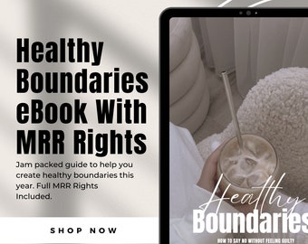 Done For You Guide: Creating Healthy Boundaries eBook with Master resell rights (MRR)+(PLR) Private Label Rights. Dfy Well Being Guide