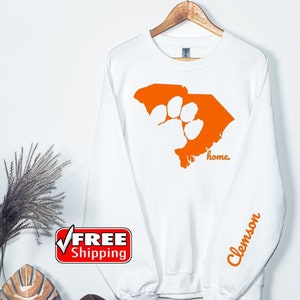 Clemson Home Sweatshirt, Clemson Tigers, Clemson Sweatshirt, Clemson Tiger Fan, Clemson Shirt, Clemson Fan Gift, Clemson Hoodie,Sleeve Print