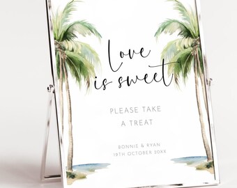 Palm Tree Wedding Dessert Bar Sign, Editable Template, Love is Sweet Dessert Table Decor, Tropical Bridal Shower Sign, Candy Treat Sign AABR