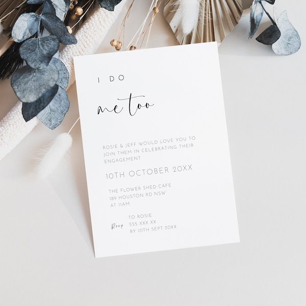 I Do, Me Too Modern Engagement Party Invitation Template, Minimalist Invite, We're Engaged Celebration, Simple Black and White AARJ22/2