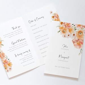 May include: Wedding ceremony order of service with a floral design featuring peach and white flowers. The program includes the order of ceremony, special mentions, and a thank you message. The front cover features the names John Johnson and Margaret Cartwright and the date 18th October 20XX.