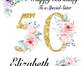 Może przedstawiać: Kartka urodzinowa z napisem "Happy Birthday To a Special Sister" i imieniem "Elizabeth". Liczba "50" w złotym brokacie jest ozdobiona różowymi i fioletowymi kwiatami akwarelowymi.