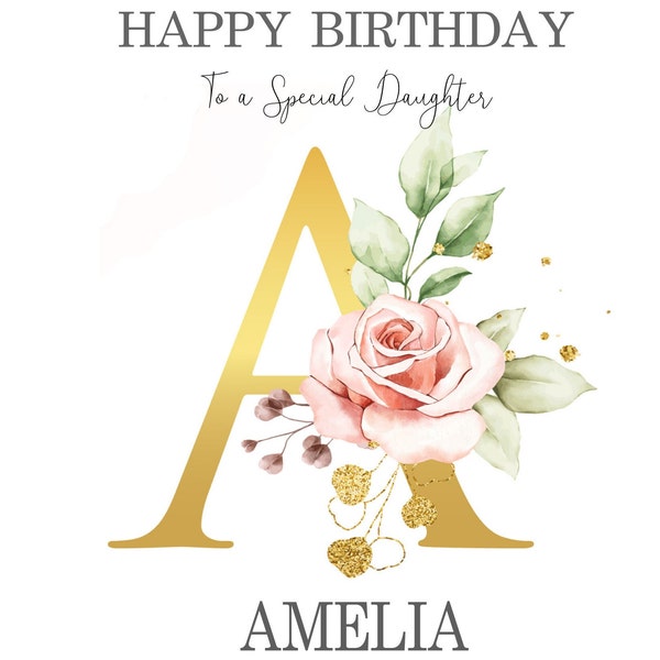 Personalised Gold Monogram Initail Birthday Card - Floral Happy Birthday Card - Daughter, Granddaughter, Sister etc...