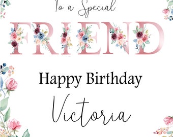 Personalised Special Friend Birthday Card - Floral Happy Birthday Card