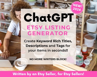 ChatGPT for Etsy - Etsy Listing Generator & Prompts to Help with Etsy Titles, Tags and Listing Descriptions - Etsy SEO - AI Shop Help