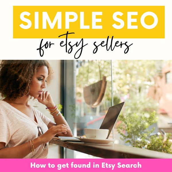 Simple Etsy SEO Guide - How to Rank on the First Page of Etsy - Shop Help for Keywords, Titles and Tags - Search Engine Optimisation 2024