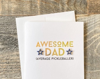 Foiled Pickleball Father's Day Card: Funny Sports Card for Dad