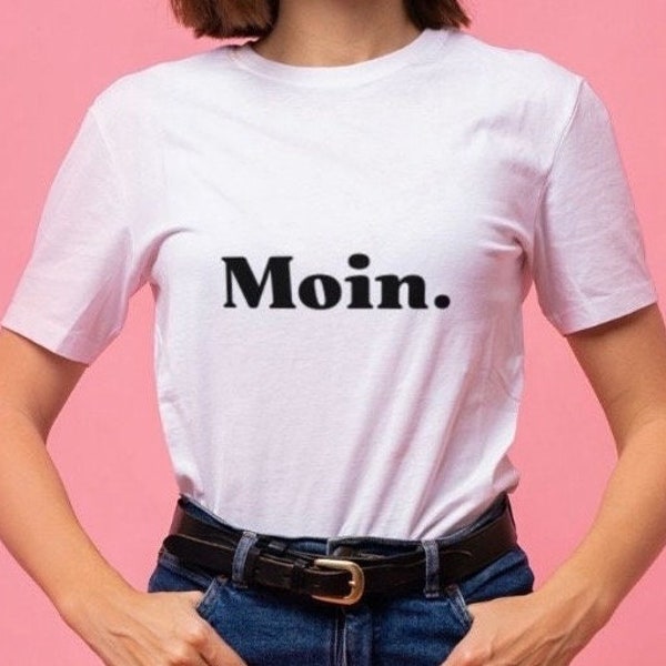 Moin. Hamburg Greeting T-Shirt