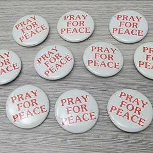 1990s Pray For Peace War Protest Button Lot of 10