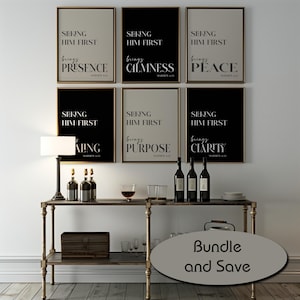 May include: Six framed art prints with inspirational quotes in black and white, displayed above a bar cart with wine bottles and glasses. The prints read "Seeking Him First" with words like "Presence" and "Peace".