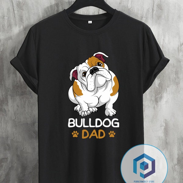 Mens English Bulldog Dad T-Shirt Gift for Fathers Day 2017 Dog main image 1