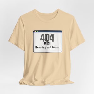 Gehörlosenbewusstsein Unisex T-Shirt, Hörverlust Shirt, ASL Zeichensprache Geschenk, inklusive Kleidung, Disability Advokat Top
