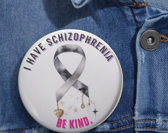 Schizophrenia, Schizophrenia Awareness pin button, Mental health awareness accessory, mental health advocacy, psychosis, diagnosis,