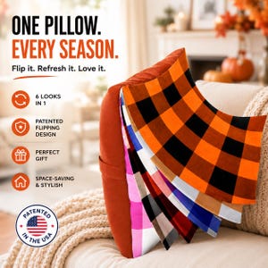 May include: A multi-layered decorative pillow featuring a flipping design that displays six different patterns, including orange and black buffalo plaid, pink, black and white, and blue. Text reads: ONE PILLOW. EVERY SEASON. Flip it. Refresh it. Love it.