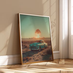 Vintage Car Nuclear Blast Poster Retro Desert Apocalypse Art Cinematic Scene Digital Download Dramatic Wall Art