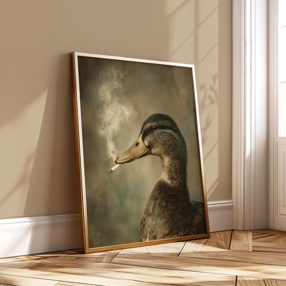 cigarette duck Duck Smoking Cigarette Poster - Funny Animal Wall Art Print, Vintage Quirky  Home Decor, Surreal Moody Artwork