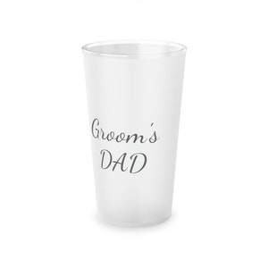 Groom&#39;s DAD Frosted Pint Glass, 16oz