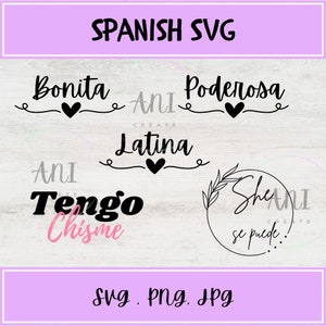 Spanish svg, Bonita svg, Latina svg, She se puede svg, Tengo Chisme svg