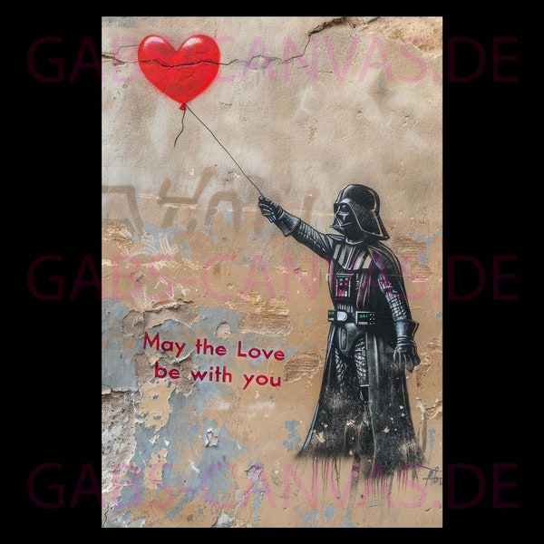 May the Love Be With You -Banksy - Leinwand - Wandbild - Poster XXL - Kunstdruck - Druck Kunst Bilder Wandbilder - Hochwertiger Kunstdruck