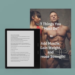 Ultimate Muscle Building Blueprint: 7 Essential Steps to Gain Weight, Increase Strength, and Achieve Your Fitness Goals