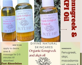 Organic Akpi/fenugreek  butt/hipp oil . Ultimate  butt/hipp/ breast firming/lifting massage oil