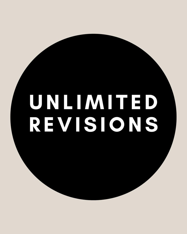 May include: A black circle with the words "UNLIMITED REVISIONS" in white, centered. The background is a light beige color. The text is in a sans-serif font.