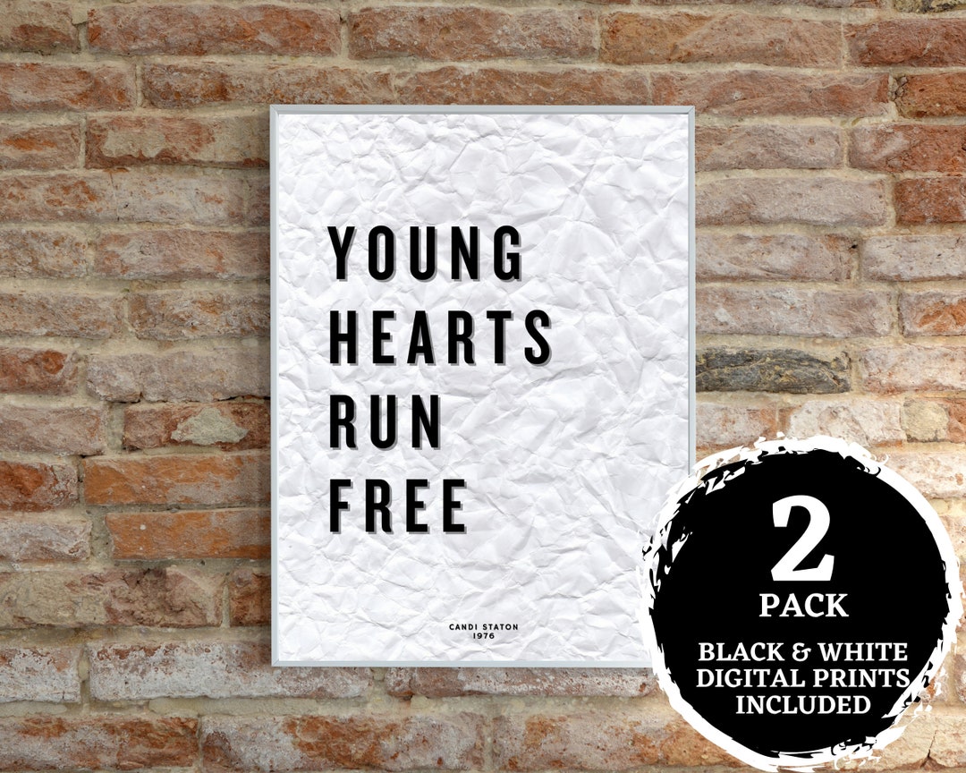 Young Hearts Run Free - Candi Staton / Song Lyric Art / 2 Colors Black