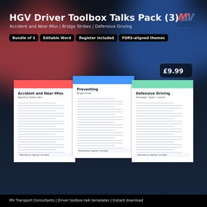 May include: A pack of three HGV Driver Toolbox Talks templates. The titles are Accident and Near-Miss, Preventing Bridge Strikes, and Defensive Driving. Each template includes an attendance register. The image also includes the text "Bundle of 3", "Editable Word", "Register included", and "FORS-aligned themes".