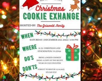 May include: A Christmas cookie exchange invitation with a red Santa hat, a reindeer, and a green gift box. The invitation includes the date, time, location, and instructions for the event. It says "You're invited to a Christmas Cookie Exchange" and "Hosted by The Griswold Family".