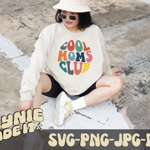 Cool Moms Club Svg, Cool Mom Club Svg, Mom Club Svg, Mom Sublimation Designs, Cool Moms Club Shirt, Cool Mom Club Png, Groovy Mom Svg
