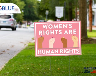 Los derechos de las mujeres son derechos humanos - 18 x 24, 12 x 18 - Signo de patio, signo político