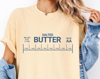 Salted Butter Measurement T-Shirt | Butter Label T-Shirt, Baker t-shirt