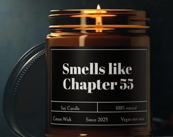 Smells Like Chapter 55 Candle, Acotar Candle, Chapter 55, Bookish candle, acomaf chapter 55, Acotar Merch, Scented Soy Candle