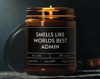 Administrative Assistant Day Gift, Smells Like World's Best Admin Soy Candle | Candle Gift Administrative Week 2026