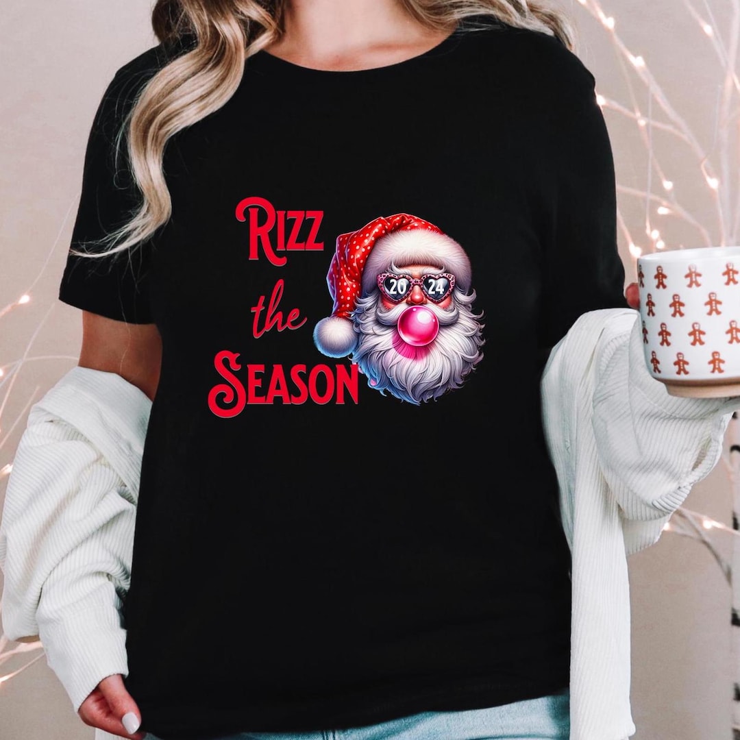Rizz the Season Shirt, Gen Z Slang, Funny Christmas Slang Shirt, Rizz ...