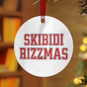Skibidi Rizzmas Ornament, Funny meme ornament, Rizzmas ornament, merry Rizzmas, teen gift, teen boy gift, Rizzler, Rizz Metal Ornaments