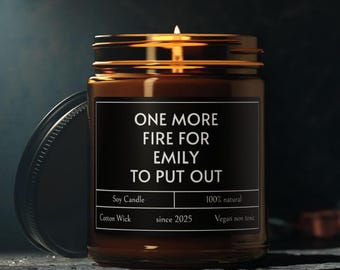 One More Fire For NAME To Put Out Candle | Custom Boss Candle, Personalized Coworker Candle, Funny Boss Candle Gift, Coworker Promoted Gift