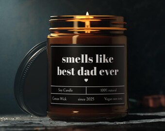 Smells Like Best Dad Ever Candle | Fathers Day Candle, Fathers Day Presents