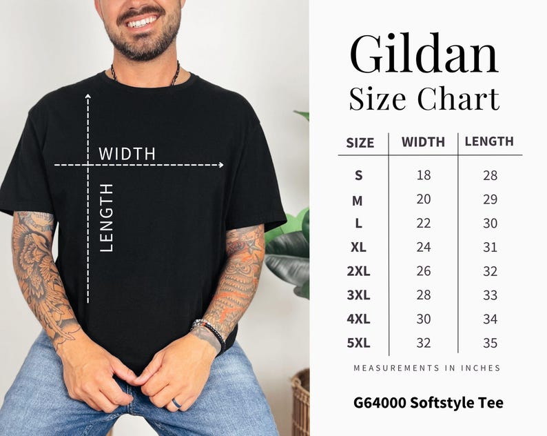 May include: Size chart for Gildan G64000 Softstyle Tee shirts. The chart shows the width and length in inches for sizes S through 5XL.