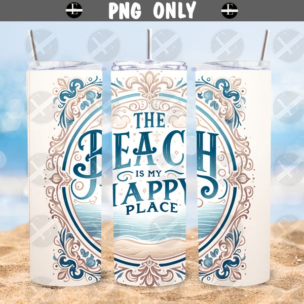 Beach Tumbler Wraps - The Beach Is My Happy Place Skinny Tumbler Wrap - Tumbler Sublimation Designs Straight & Tapered - Instant Download
