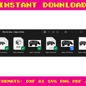 hippo critical pun files in 6 formats: dxf, ai, svg, png, pdf and jpg. This is a screen shot of the files included